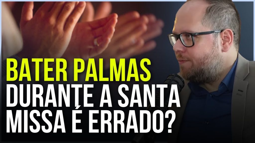 Bater palmas durante a Missa