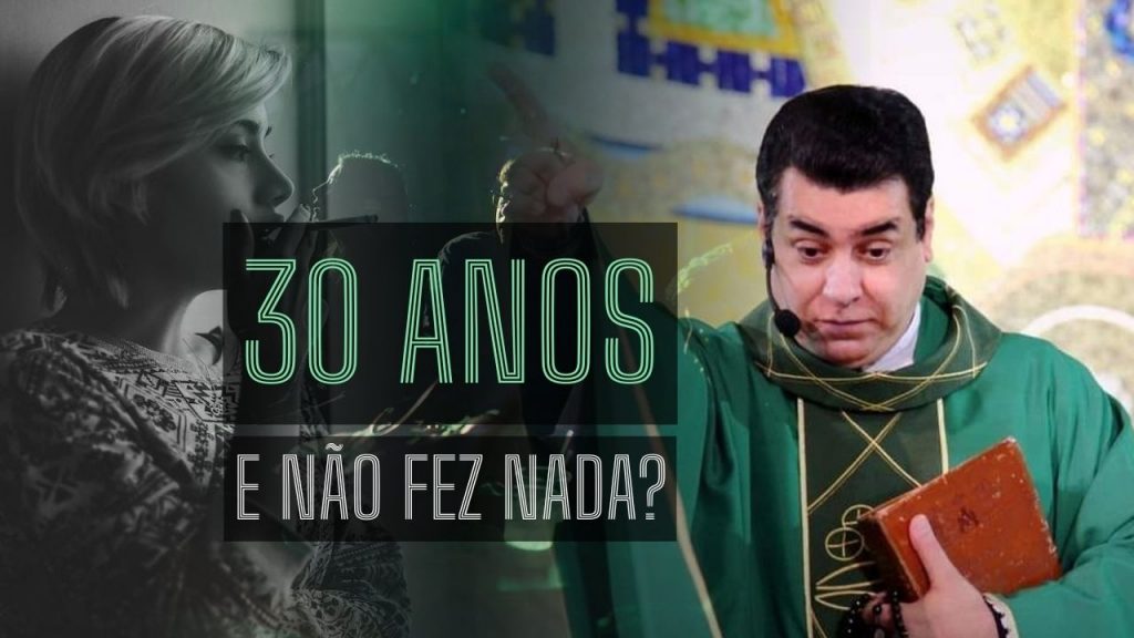 30 anos e não fez nada