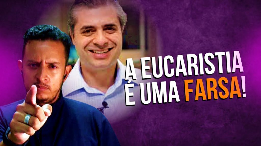 A Eucaristia é uma farsa