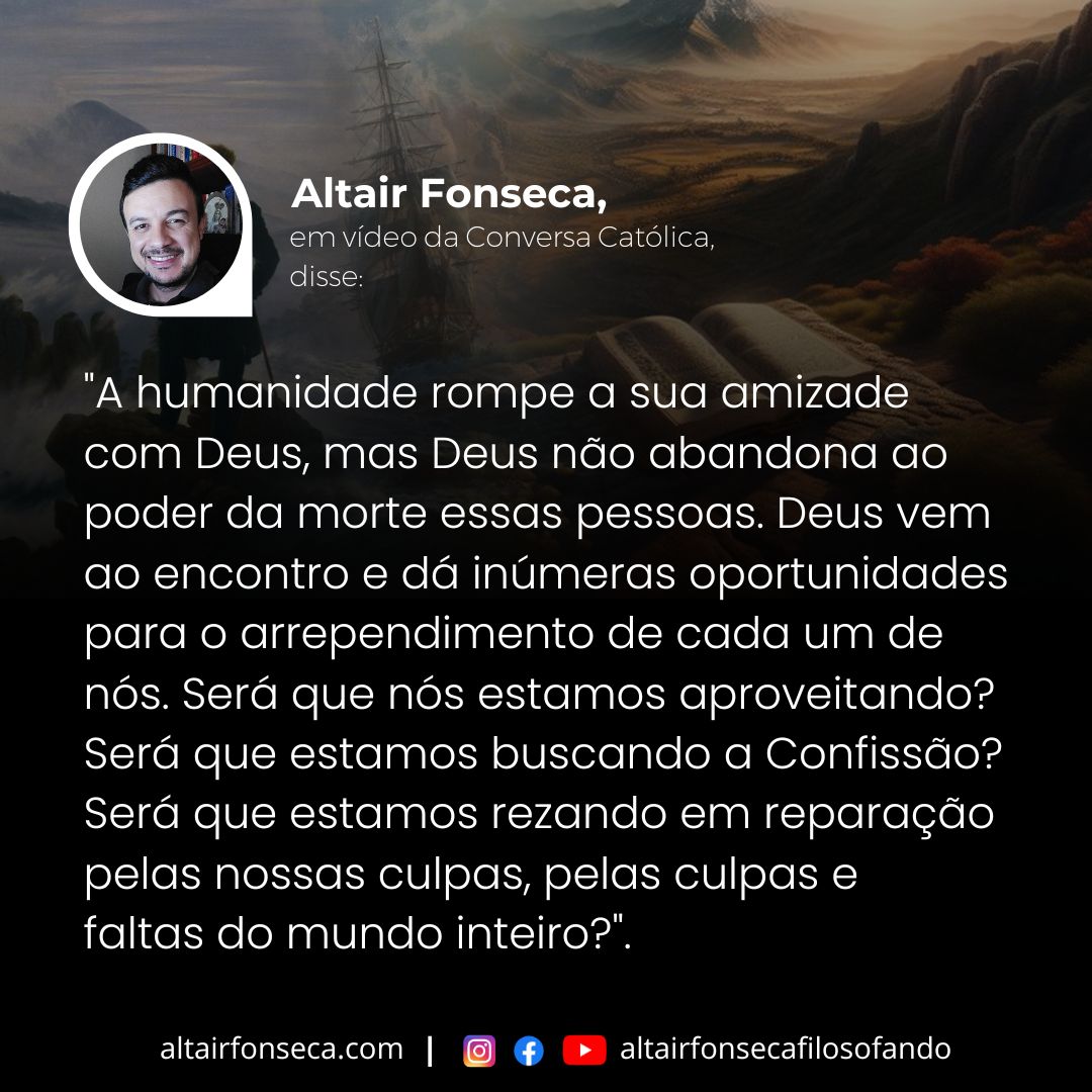 A humanidade rompe a sua amizade com Deus 