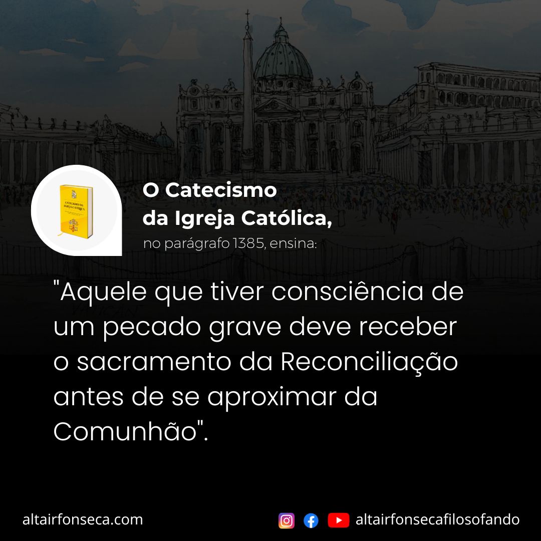 Devemos comungar somente em estado de graça 