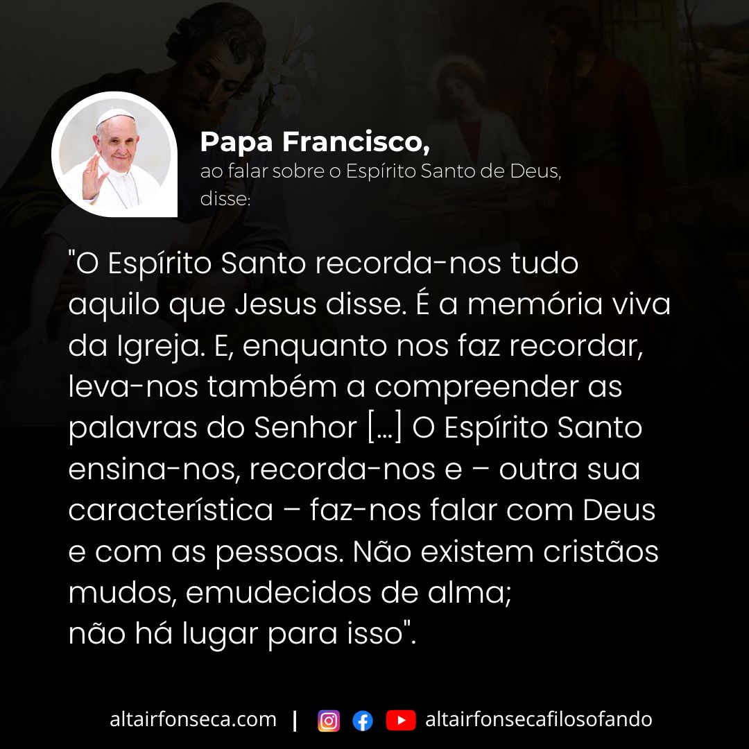 O Espírito Santo recorda-nos tudo 