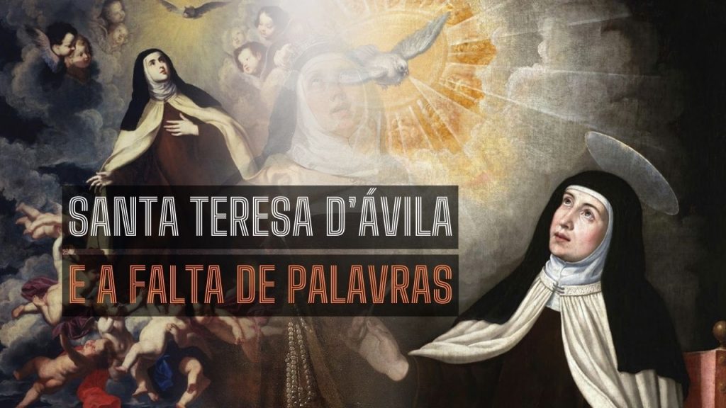 Santa-Teresa-d'Ávila e a falta de palavras