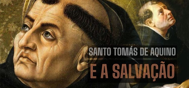 Frase de Santo Tomás de Aquino sobre o que é necessário para a salvação