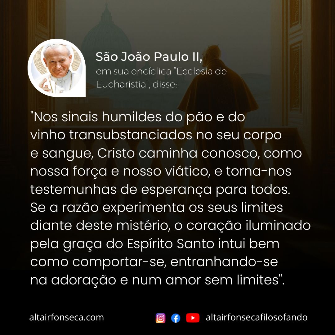 São João Paulo II e a Eucaristia 