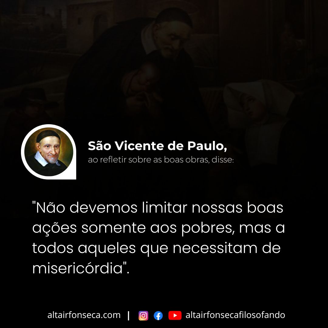 São Vicente de Paulo sobre as obras de misericórdia 