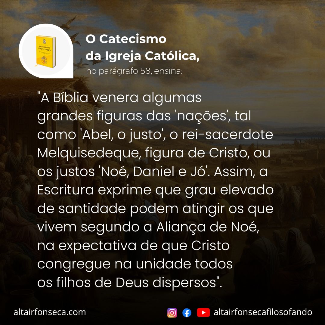 A Igreja reconhece a grandeza dos personagens do Antigo Testamento 