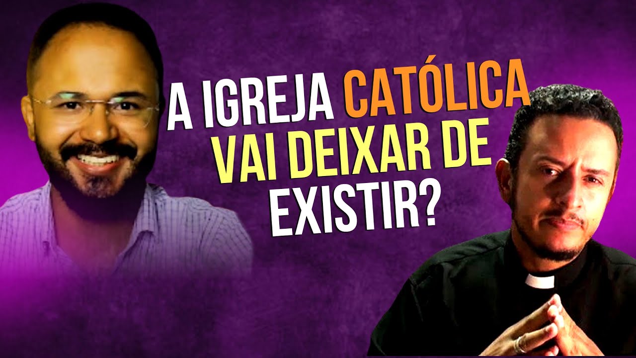 A Igreja Católica vai deixar de existir