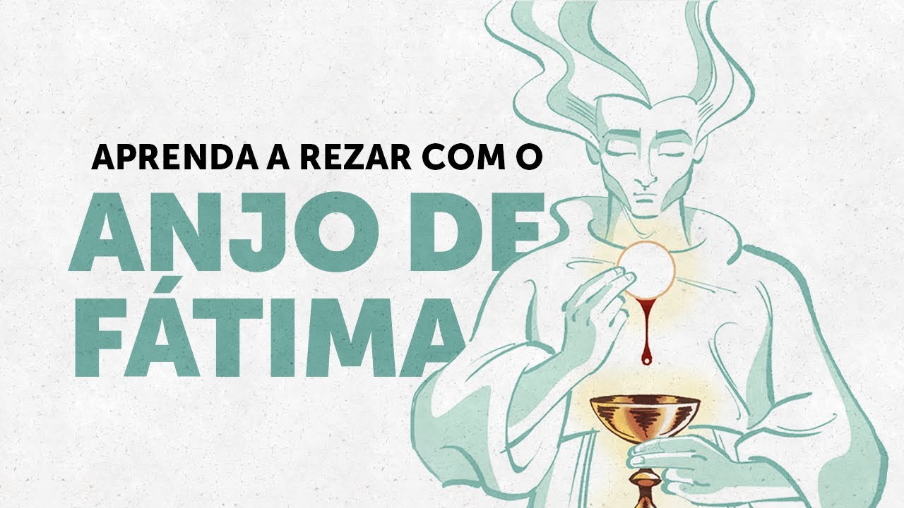 Aprenda a rezar com o Anjo de Fátima