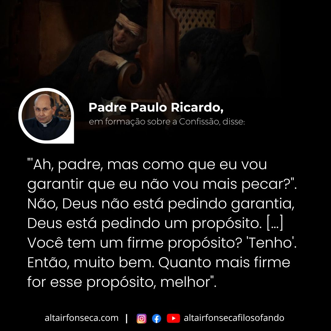 Padre Paulo Ricardo sobre a Confissão 