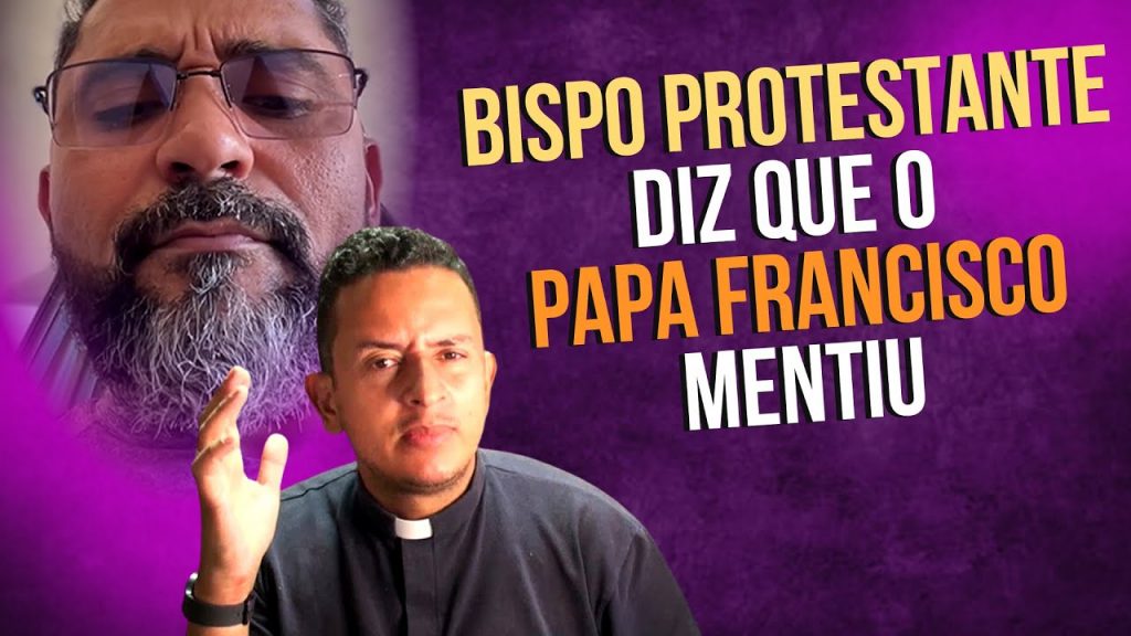 Protestante disse que o Papa mentiu