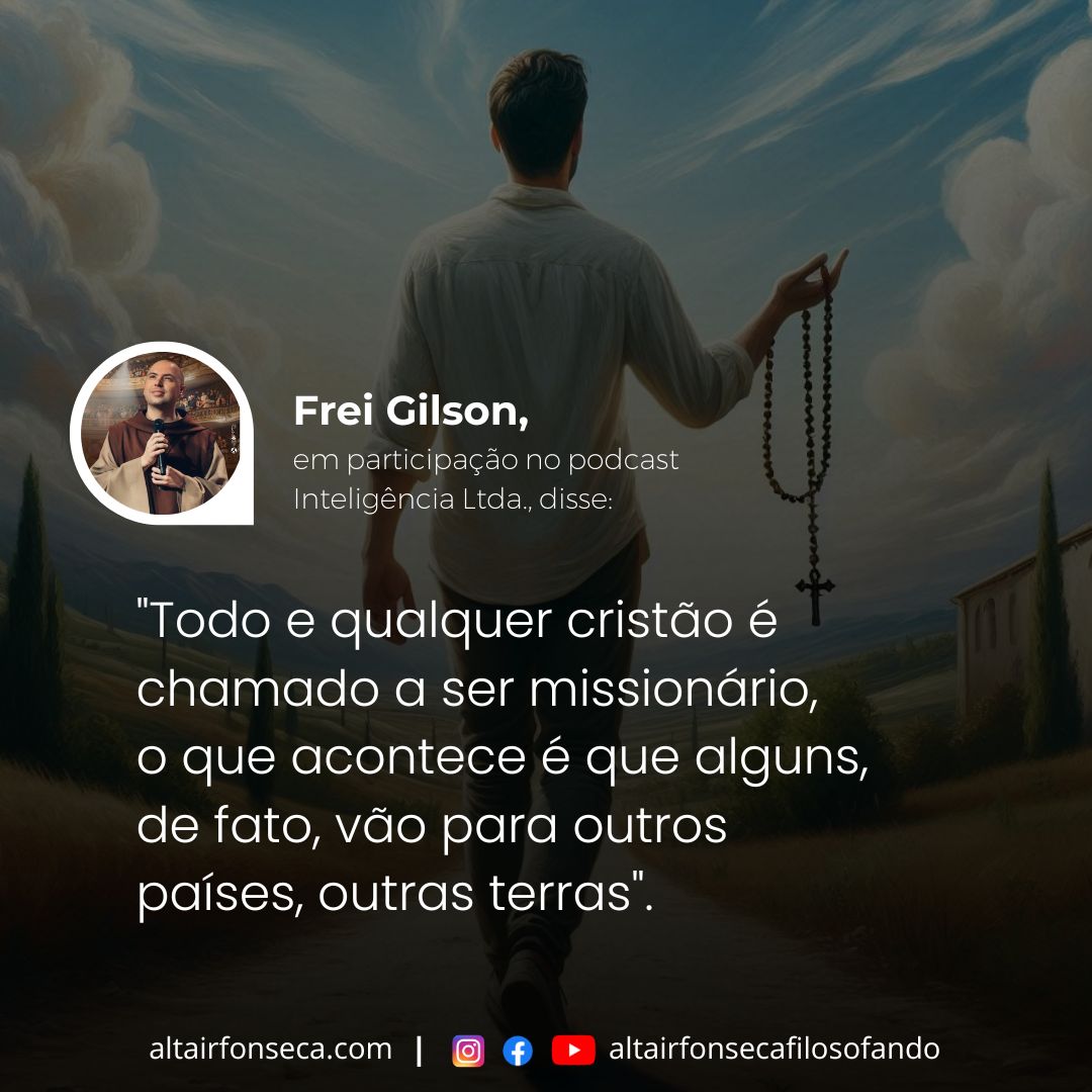 Todo cristão deve ser missionário 