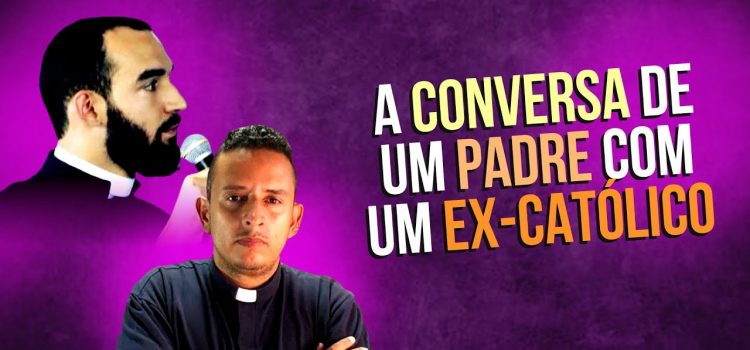 A conversa do padre Gabriel Vila Verde com um ex-católico