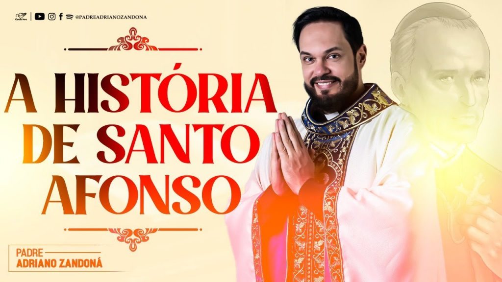 A história de Santo Afonso Maria de Ligório