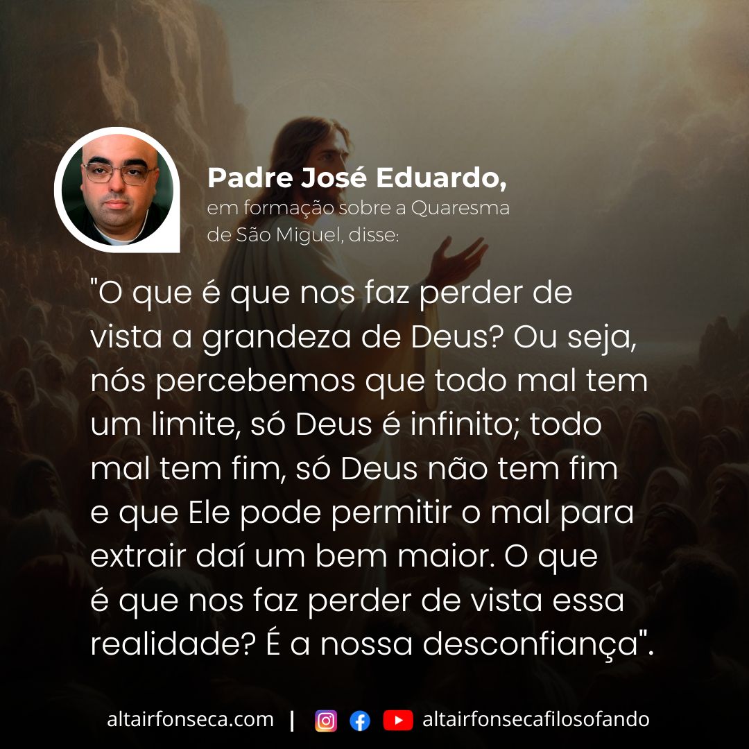 Ainda estamos desconfiando de Deus 