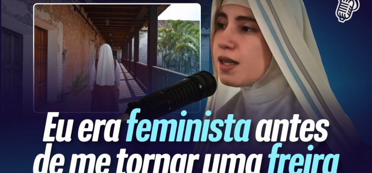 Irmã Greice Maria revelou que era feminista antes de se tornar freira