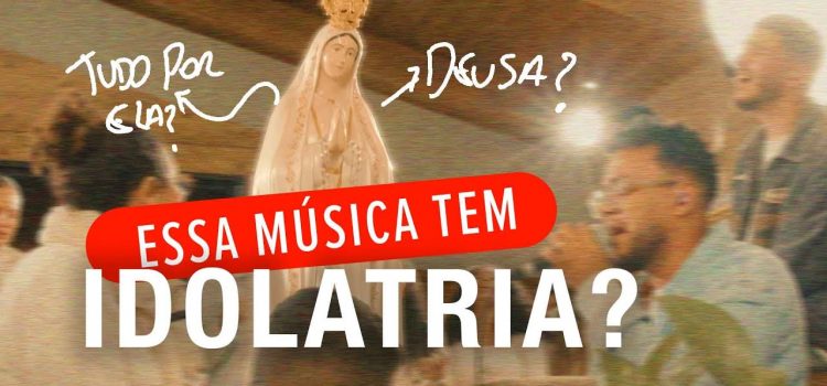 Tudo por ela? Maria é uma Deusa? O que está por trás da polêmica envolvendo uma música da Comunidade Católica Colo de Deus?