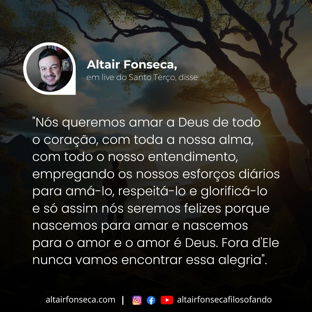 Nós queremos amar a Deus de todo o coração 