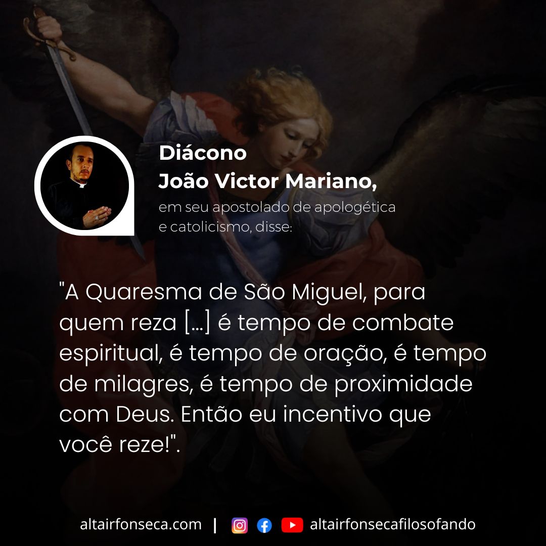 Sobre a Quaresma de São Miguel Arcanjo 