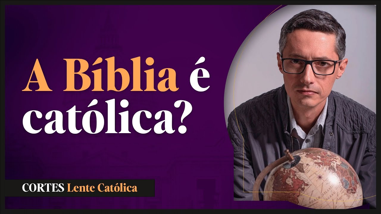 A Bíblia é Católica?