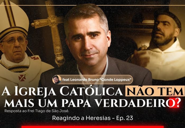 A Igreja Católica não tem mais um Papa verdadeiro? Professor Eduardo Faria reage aos disparates do “Frei” Tiago de São José