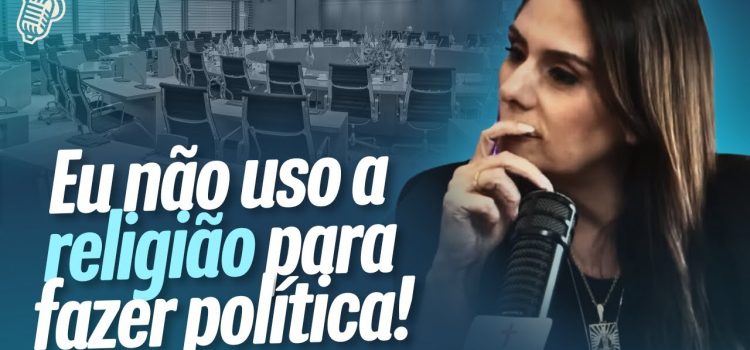 “Eu não uso religião para fazer política”, disse Simone Marquetto no Santo Flow