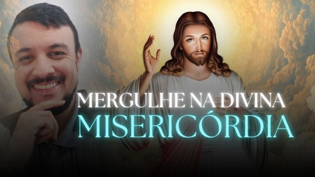 Mergulhe no oceano da Divina Misericórdia