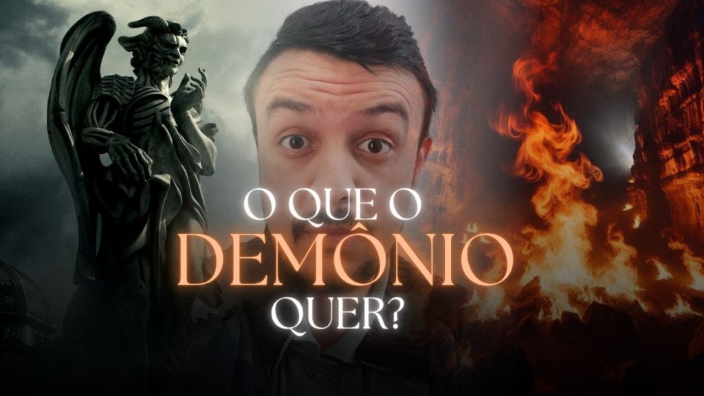 O que o demônio quer?